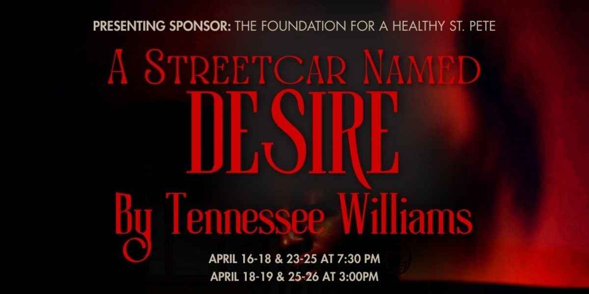 Previews: A STREETCAR NAMED DESIRE at The Studio@620
