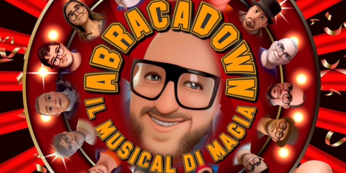 Previews: ABRACADOWN al TEATRO BRANCACCIO