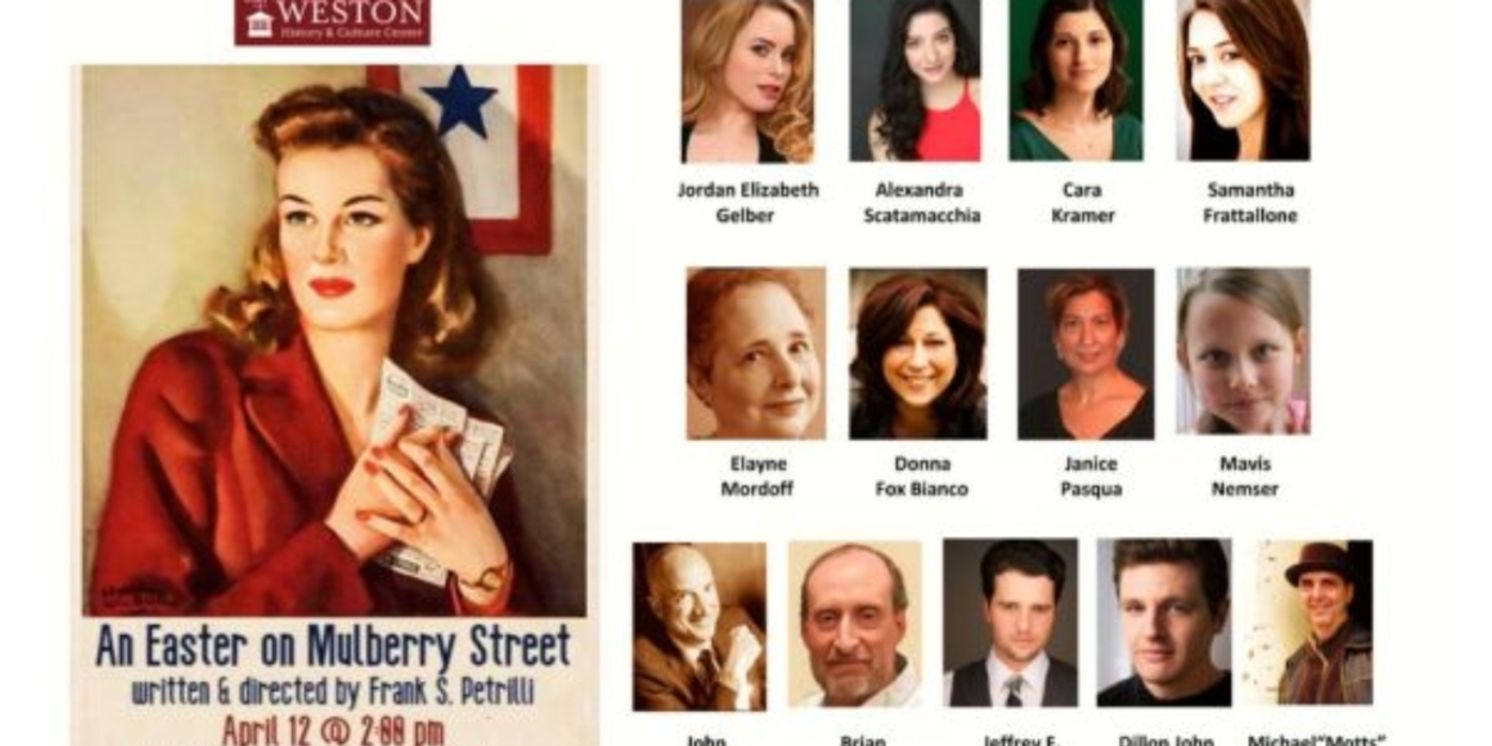 Previews: AN EASTER ON MULBERRY STREET at Weston History & Culture Center  Image