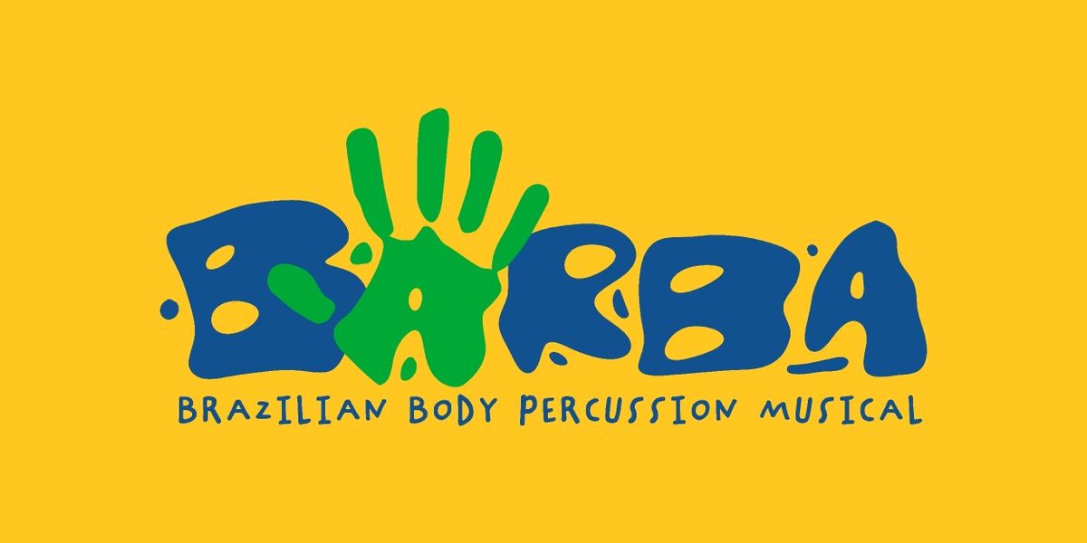 BARBA: BRAZILIAN BODY PERCUSSION MUSICAL Brings Its Rhythm to Costa Rica