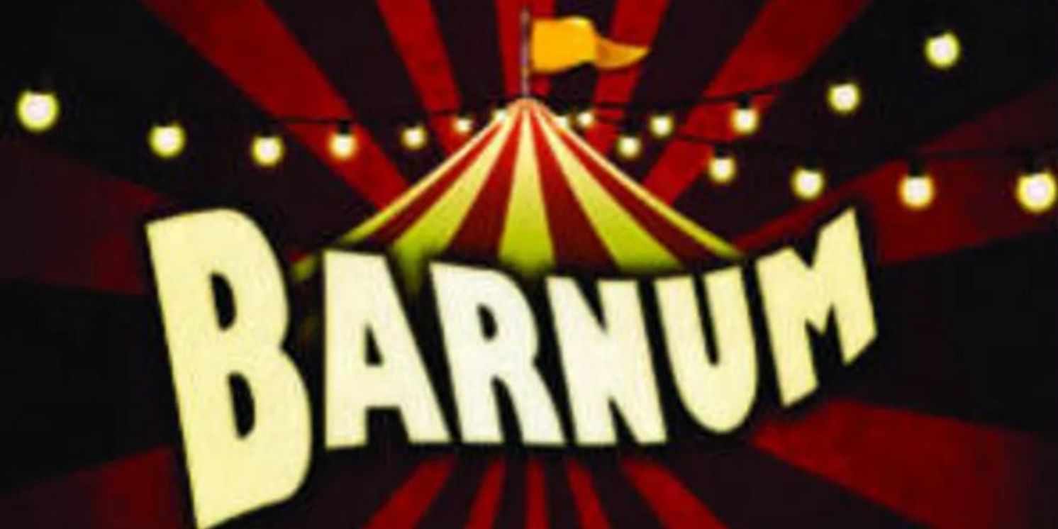 Previews: BARNUM at Eight O'Clock Theatre  Image