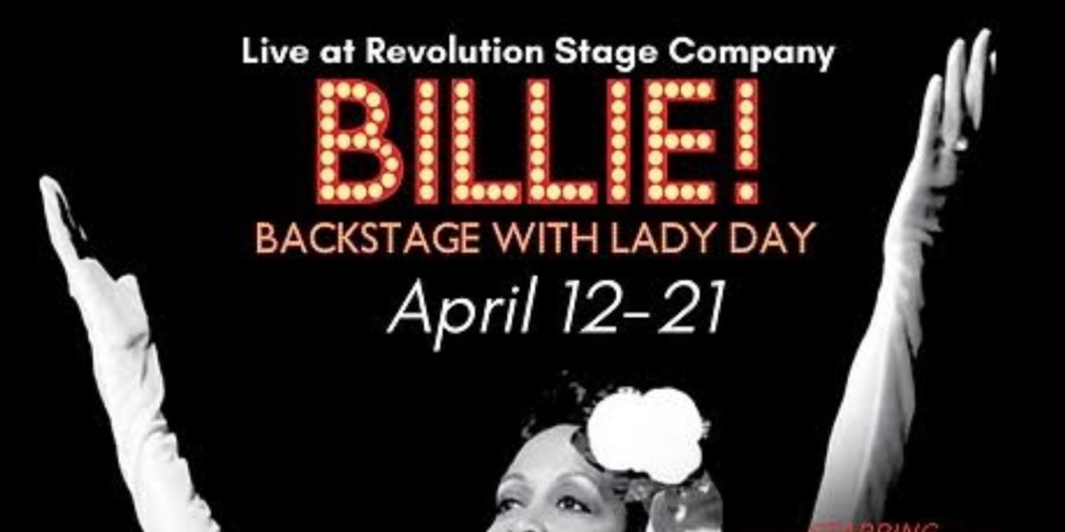 Previews: BILLIE! BACK STAGE WITH LADY DAY at Revolution Stage Company  Image