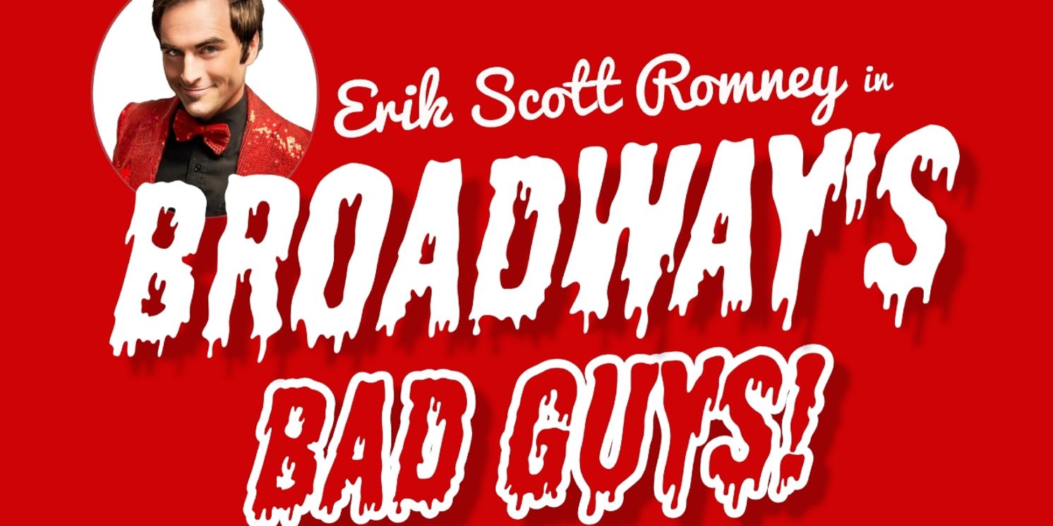 Previews: BROADWAY'S BAD GUYS at Revolution Stage Company  Image