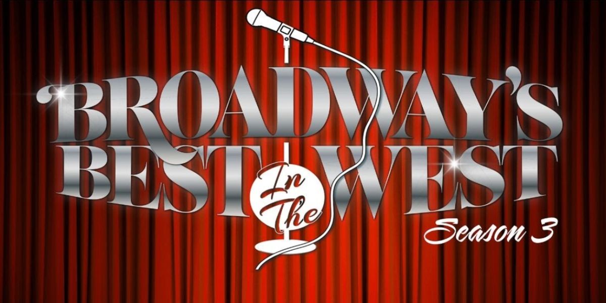 Previews: BROADWAYS BEST...IN THE WEST at Palm Springs Cultural Center