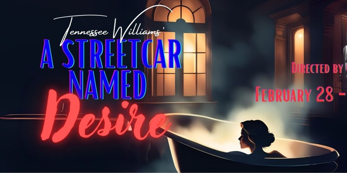 Cast Set For A STREETCAR NAMED DESIRE at Theatre 29