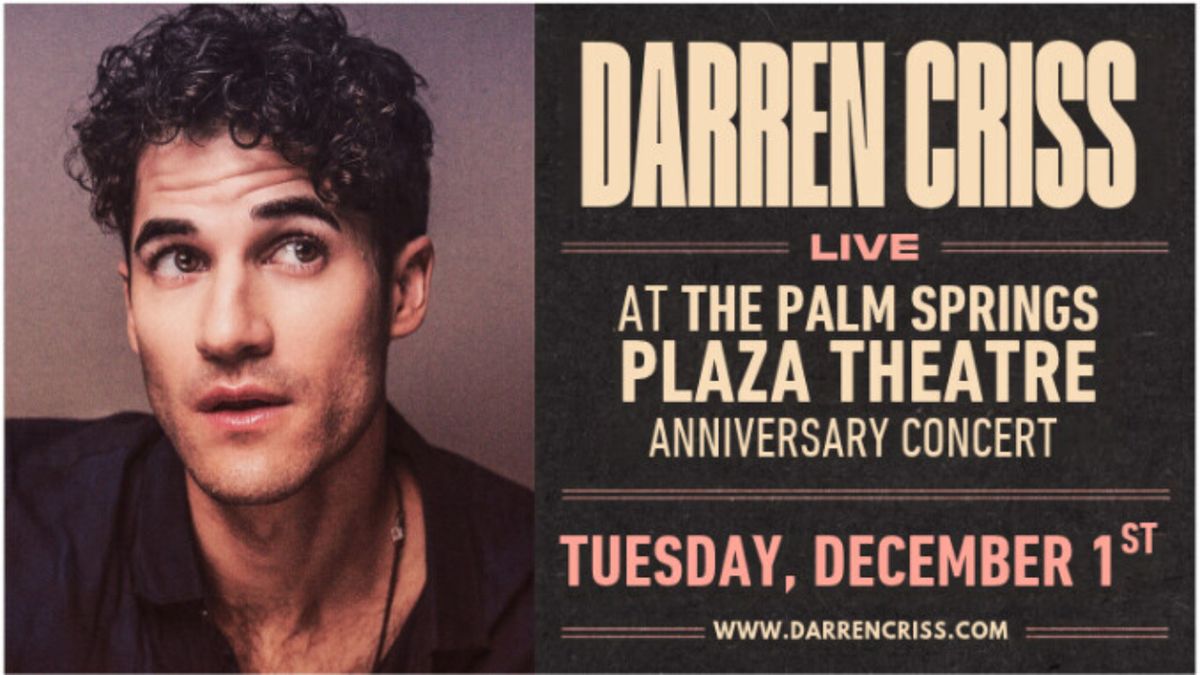 DARRIN CRISS To Headline Anniversary Concert AT The Plaza Theatre