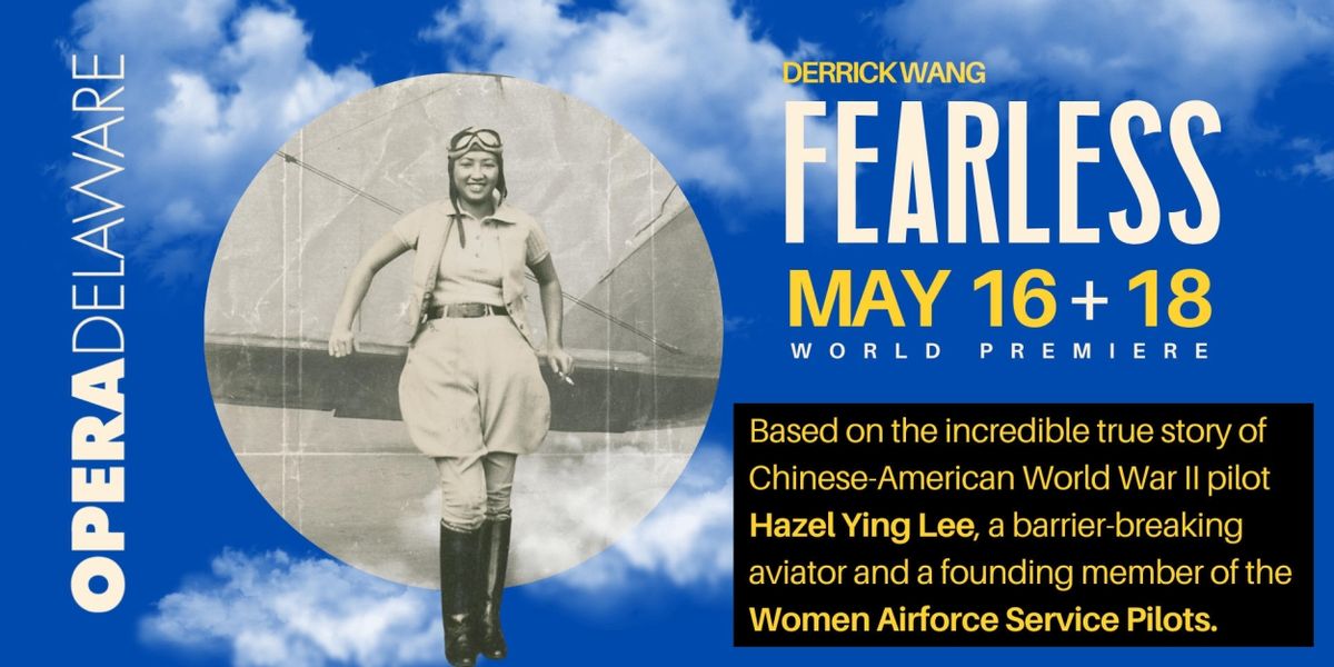 Previews: FEARLESS at OperaDelaware