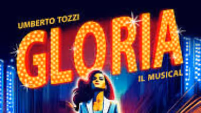 GLORIA il Musical - Teatro Degli Arcimboldi