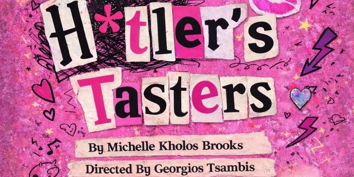 Previews: H*TLER'S TASTERS at ThinkTank Theatre