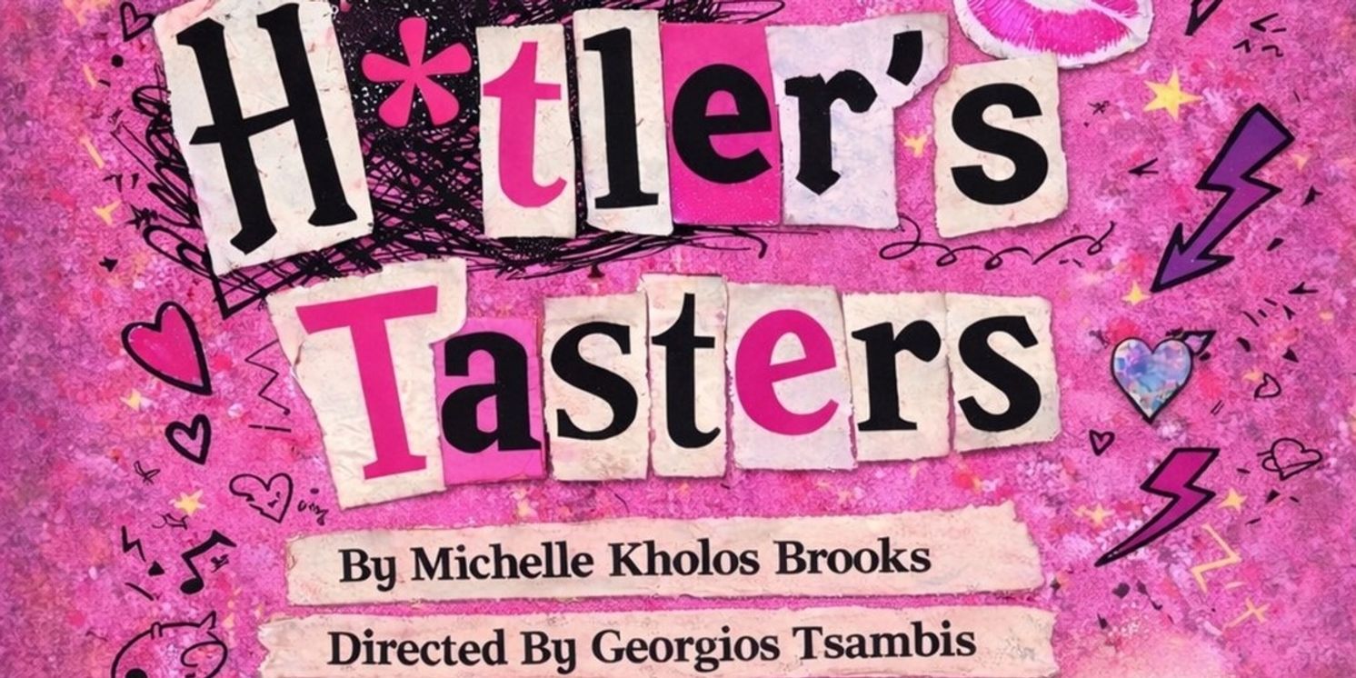 Previews: H*TLER'S TASTERS at ThinkTank Theatre  Image