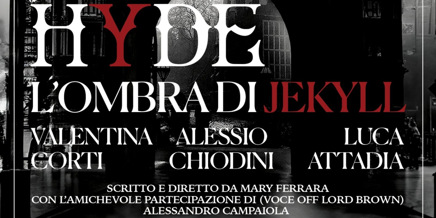 Previews: HYDE – L'OMBRA DI JEKYLL al TEATRO DI DOCUMENTI  Image