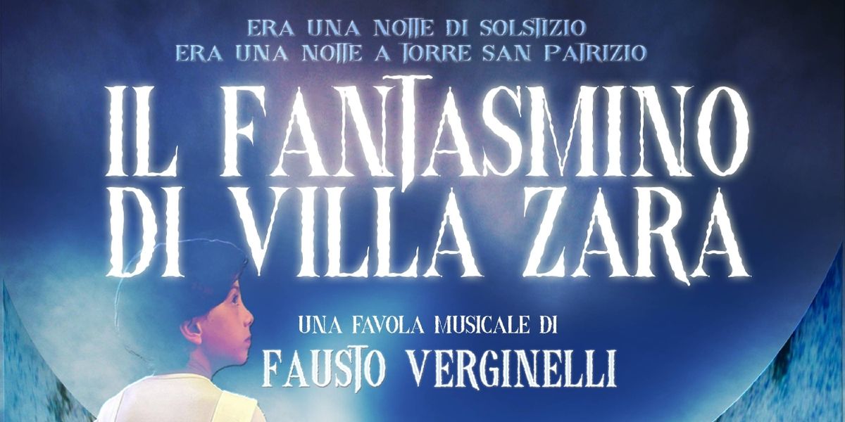 Previews: IL FANTASMINO DI VILLA ZARA al TEATRO ROBERTO CLEMENS GALLETTI DE CADILHAC A TORRE SAN PATRIZIO (FM)