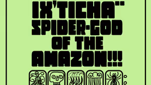 Previews: IX’TICHA** SPIDER-GOD OF THE AMAZON!! at Kechi Playhouse