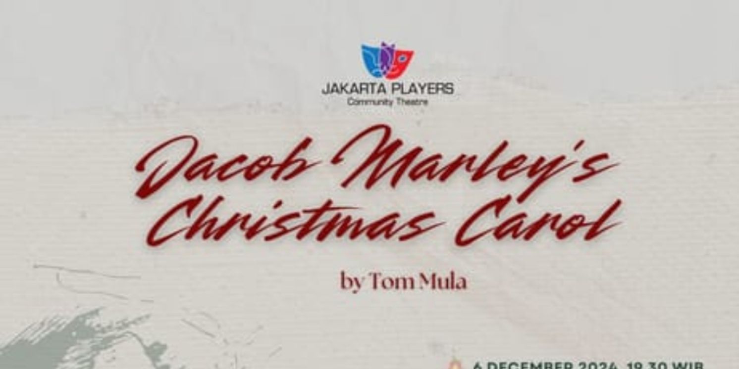 Previews: Jakarta Players to Perform the Heartwarming JACOB MARLEY'S CHRISTMAS CAROL This December  Image