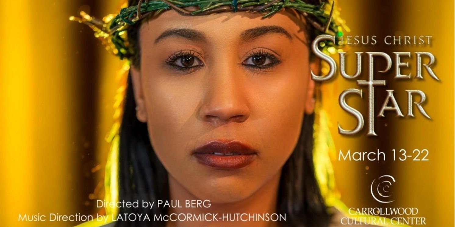 Previews: JESUS CHRIST SUPERSTAR at Carrollwood Cultural Center  Image