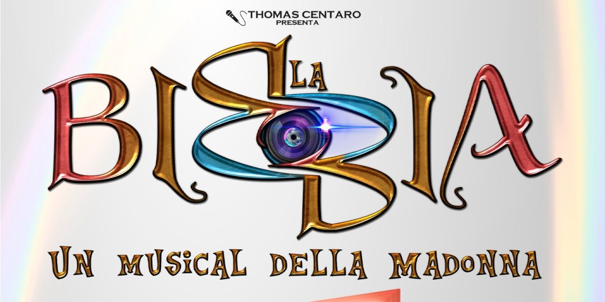 Previews: LA BIBBIA - UN MUSICAL DELLA MADONNA at EcoTeatro Di Milano