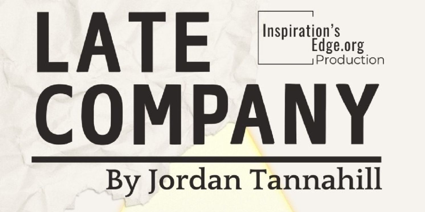 Previews: LATE COMPANY at Inspiration’s Edge  Image