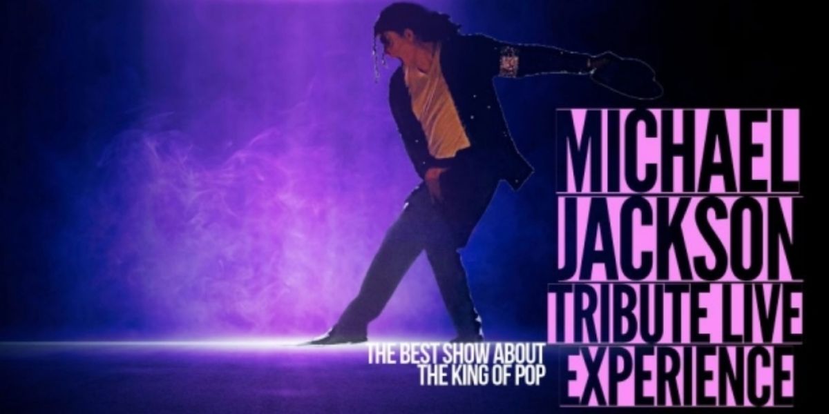 Previews: Michael Jackson Tribute Live Experience