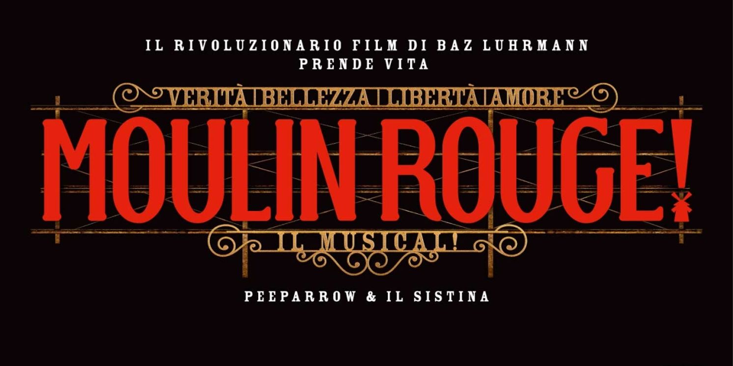 Previews: MOULIN ROUGE! IL MUSICAL al CHAPITEAU SISTINA - ROMA  Image