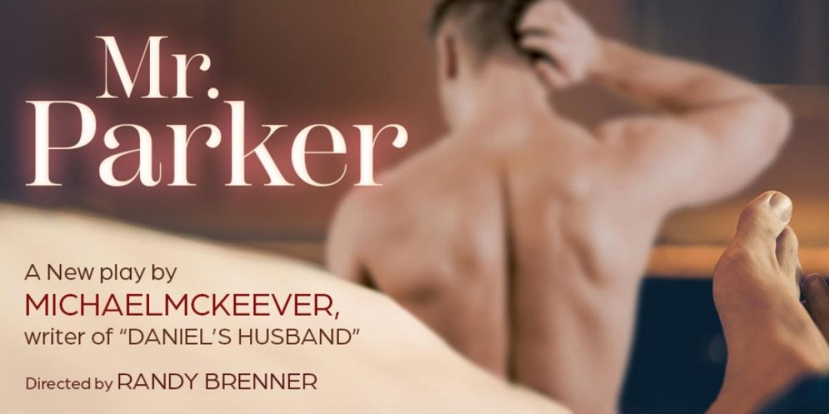 Previews: MR. PARKER at Dezart Performs