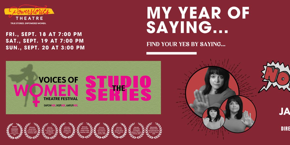 Previews: MY YEAR OF SAYING NO at Powerstories Theatre