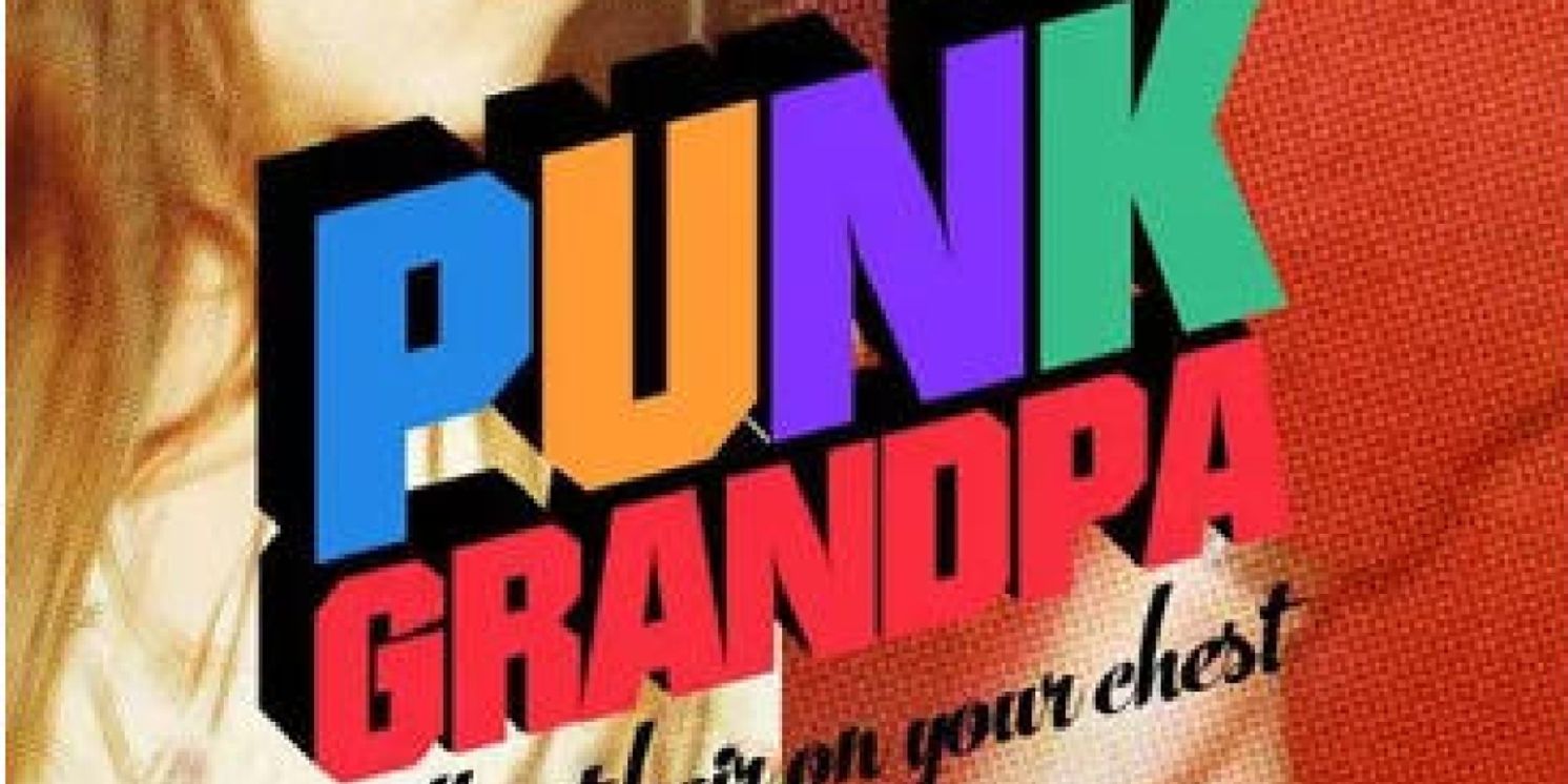 Previews: PUNK GRANDPA at Stageworks Theatre  Image