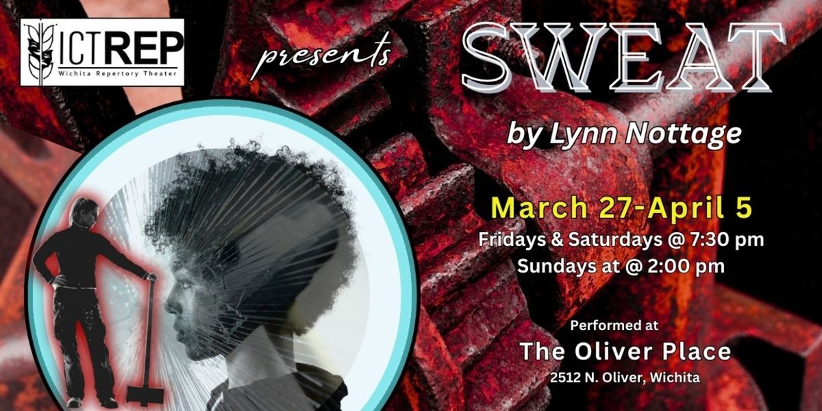 Previews: SWEAT at ICT Rep At Oliver Place