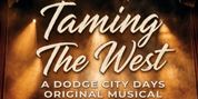Previews: TAMING THE WEST at The Don Steele Theatre At The Historic Santa Fe Depot Photo