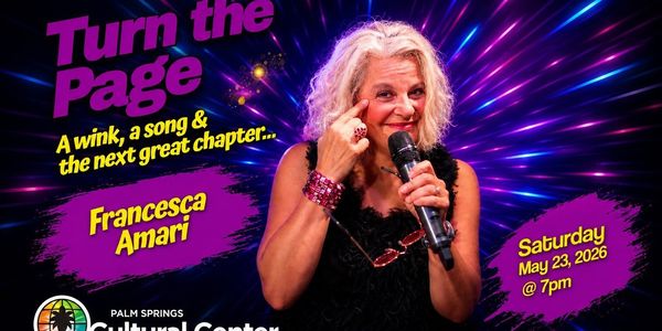 Previews: TURN THE PAGE, A CABARET BY FRANCESCA AMARI at Palm Springs Cultural Center