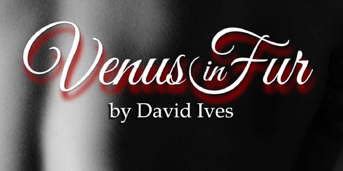 Previews: VENUS IN FUR at TheatreFor