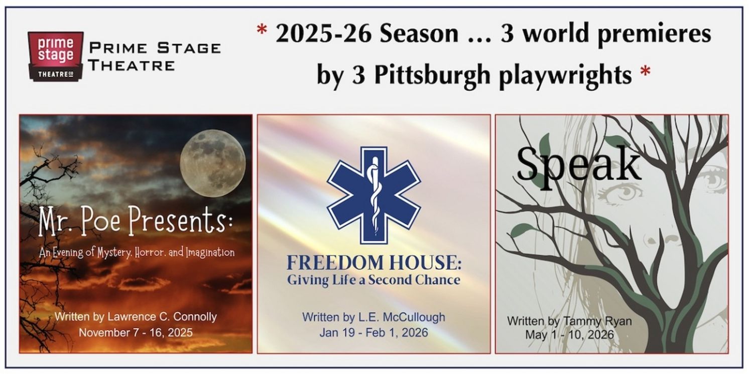 Prime Stage Theatre 2025-26 Season Features Three World Premieres by Pittsburgh Playwrights  Image