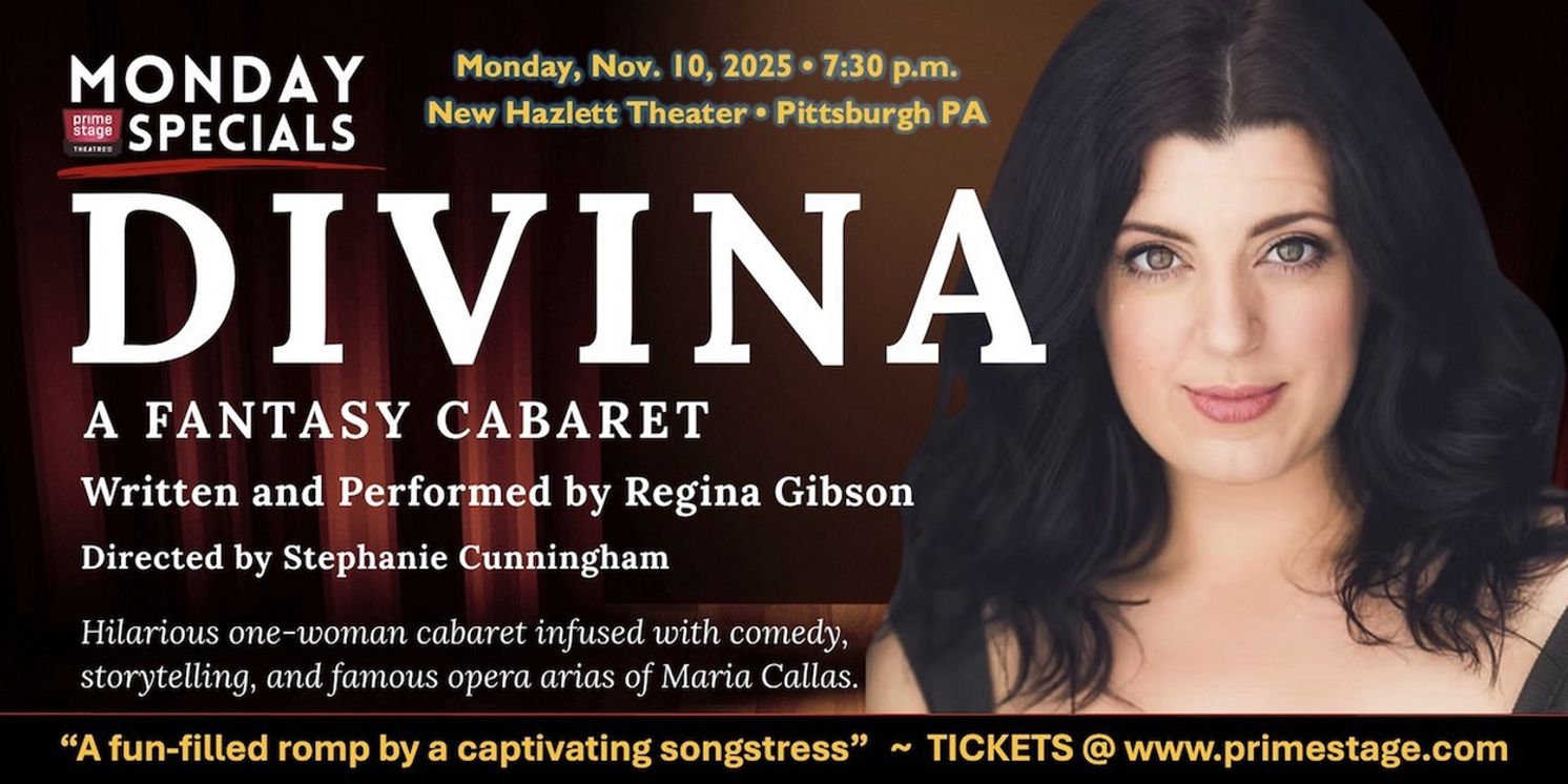 DIVINA: A FANTASY CABARET Starring Regina Gibson to be Presented at Prime Stage Theatre  Image