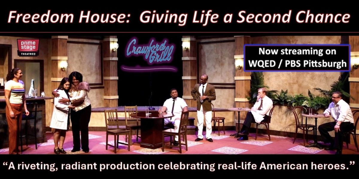 FREEDOM HOUSE: GIVING LIFE A SECOND CHANCE To Make PBS Debut