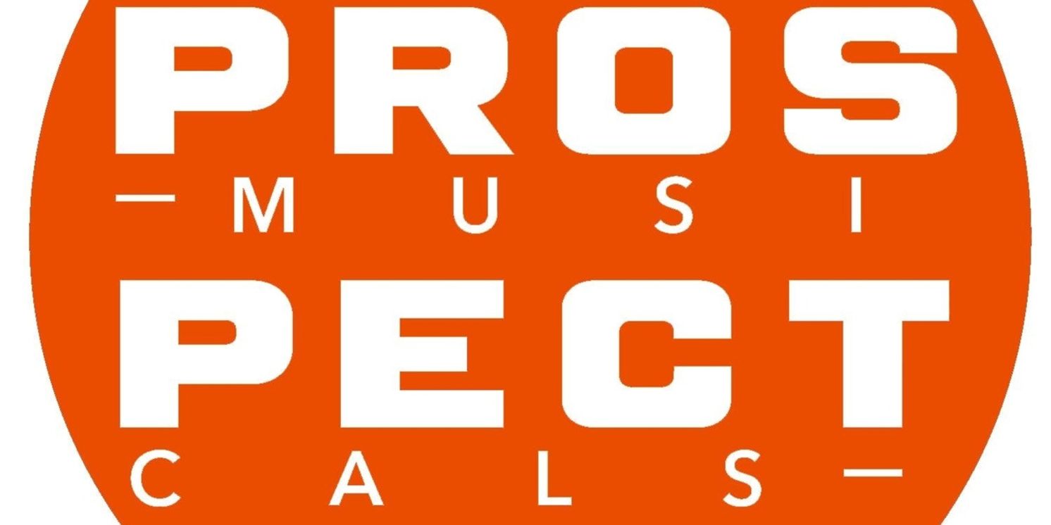 Prospect Musicals Unveils 2025-26 Season Musical Theater Lab Cohort  Image
