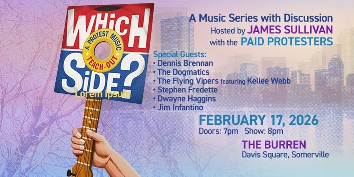 WHICH SIDE?: A Protest Music Teach-Out Continues This February at the Burren Backroom in Somerville
