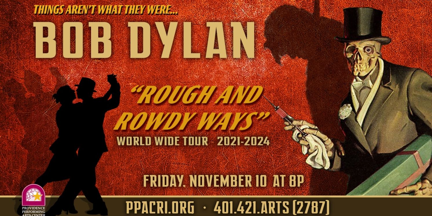 Providence Performing Arts Center Presents BOB DYLAN & HIS BAND, November 10  Image
