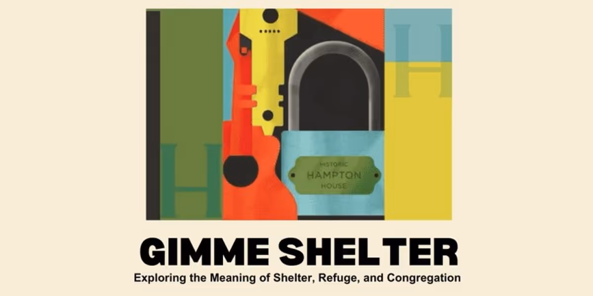 Public Programming For GIMME SHELTER Opens At Historic Hampton House