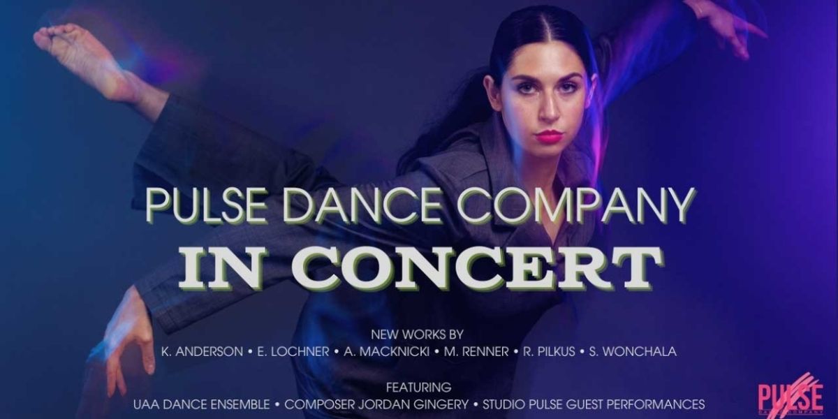 Pulse Dance Company in Concert Comes to Alaska PAC