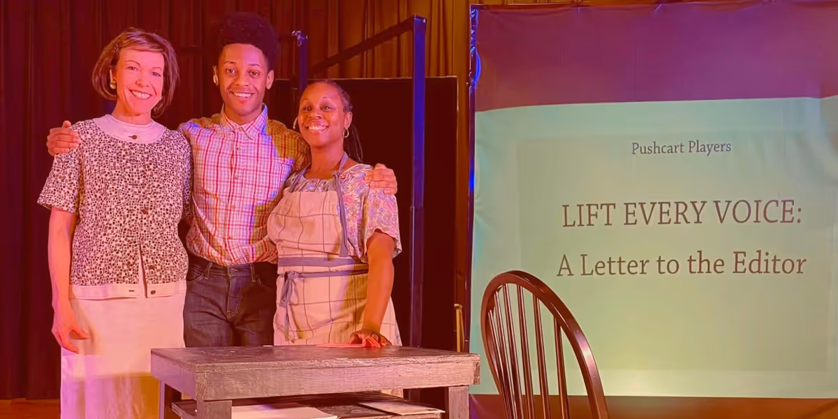 Pushcart Players Perform 'Lift Every Voice: A Letter to the Editor' This Month