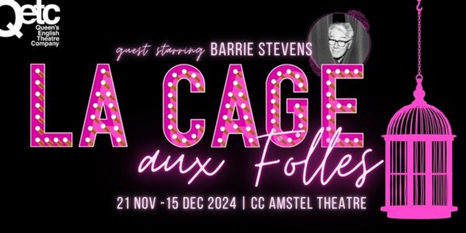 Barrie Stevens to Star in LA CAGE AUX FOLLES at The Queen's English Theatre Company  Image