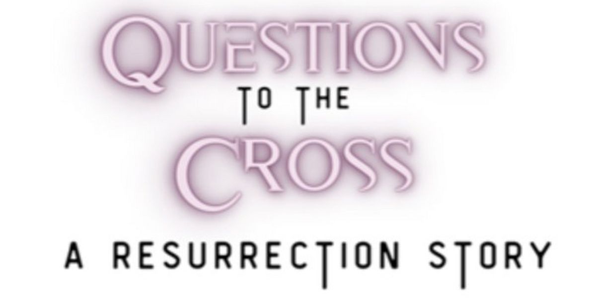 QUESTIONS TO THE CROSS Comes to Kentucky Performing Arts in January