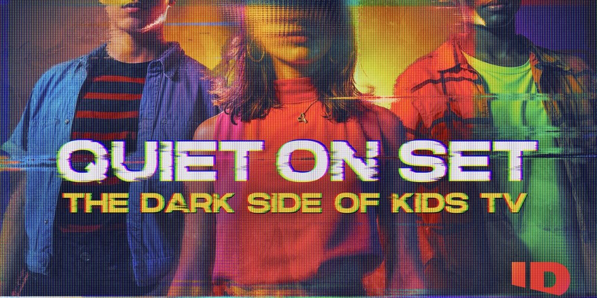 QUIET ON SET: THE DARK SIDE OF KIDS TV Now Streaming On Max