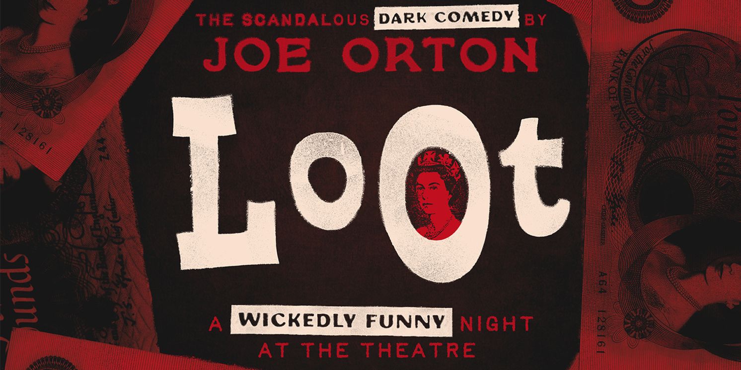 Queen's Theatre Hornchurch to Stage Joe Orton's LOOT This February  Image