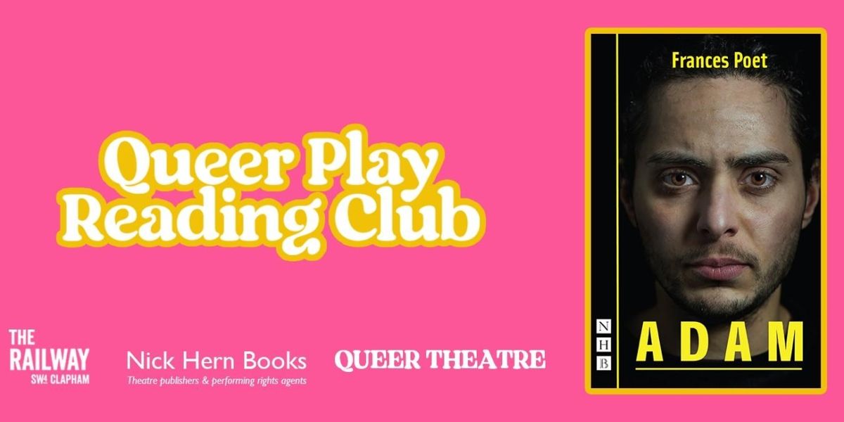 Queer Theatre & Nick Hern Books Partner For New Monthly Event Queer Play Reading Club