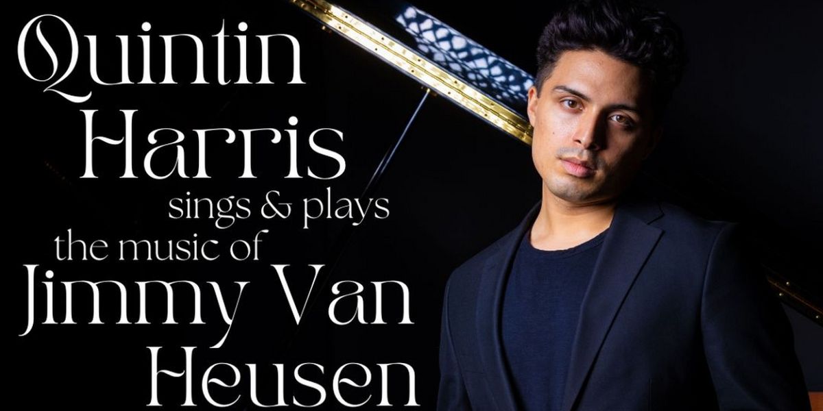 Quintin Harris to Perform the Music of Jimmy Van Heusen at Don't Tell Mama