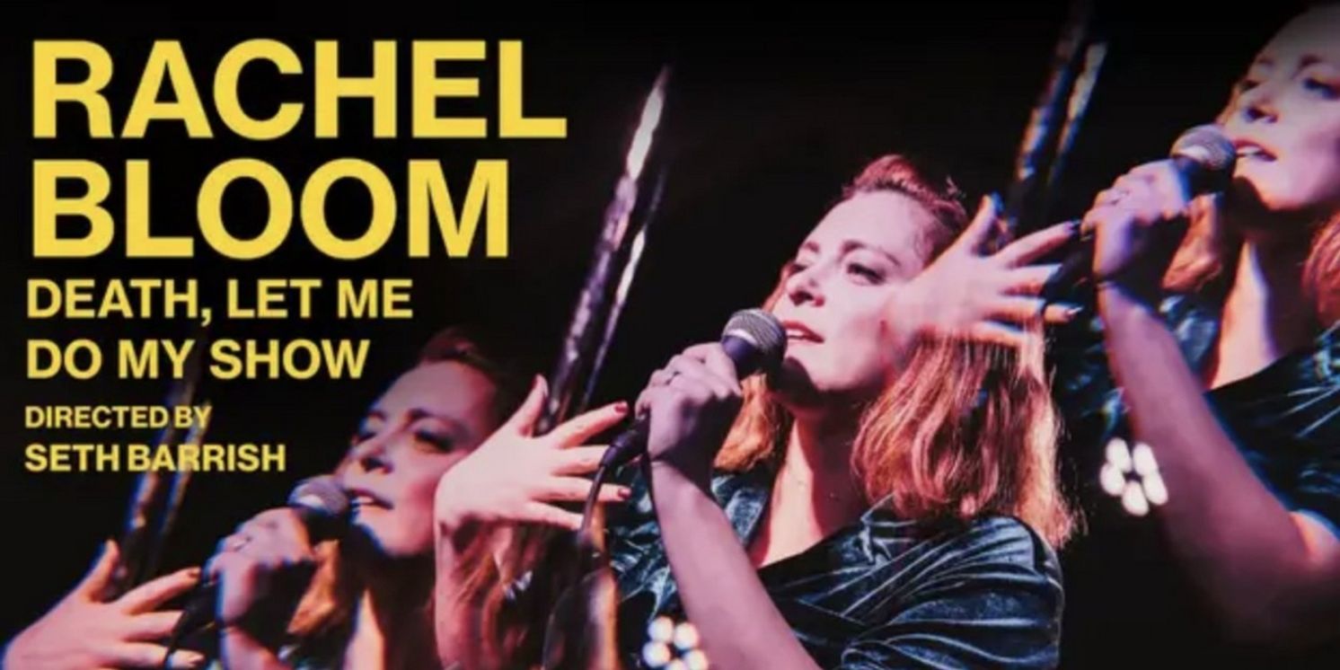 RACHEL BLOOM: DEATH, LET ME DO MY SHOW, PAY THE WRITER & More Lead Top Off-Broadway Shows for September  Image