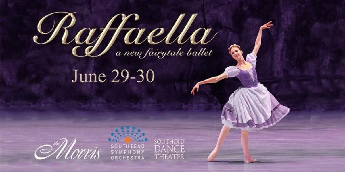 RAFFAELLA, A NEW FAIRYTALE BALLET To Have World Premiere In June