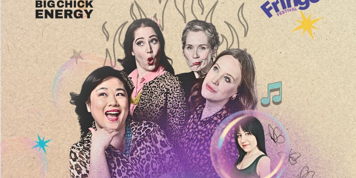 RAGING GRACEFULLY to Play Hamilton Fringe Festival with Big Chick Energy Sketch