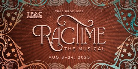 RAGTIME Comes to Tulsa PAC in August Photo