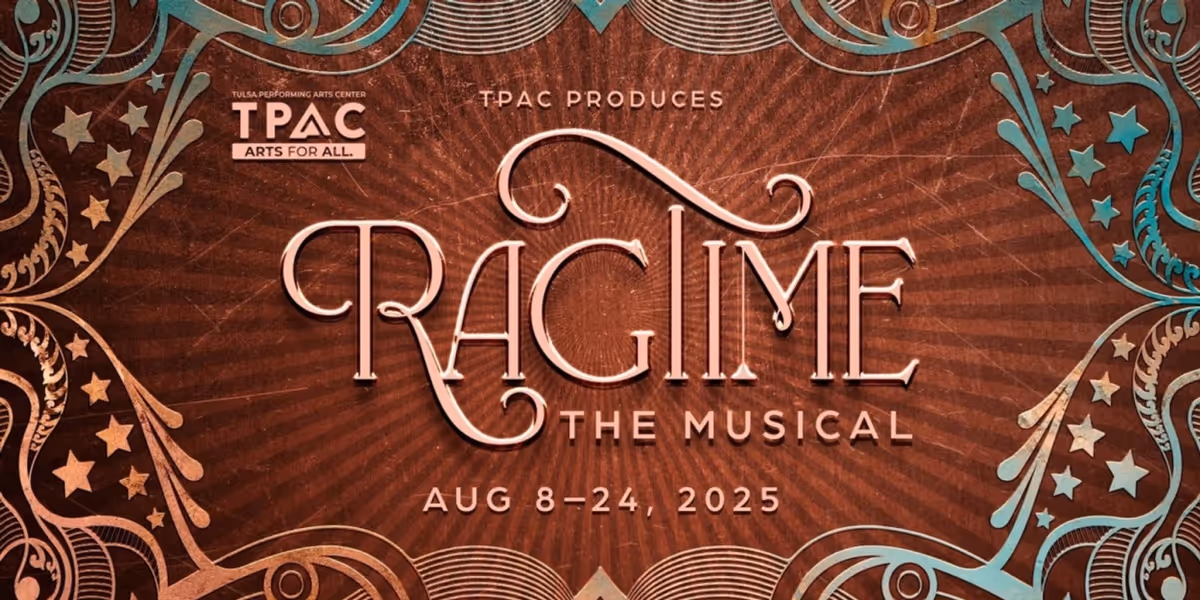 RAGTIME Comes to Tulsa PAC in August